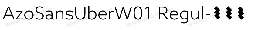AzoSansUberW01 Regul字体转换